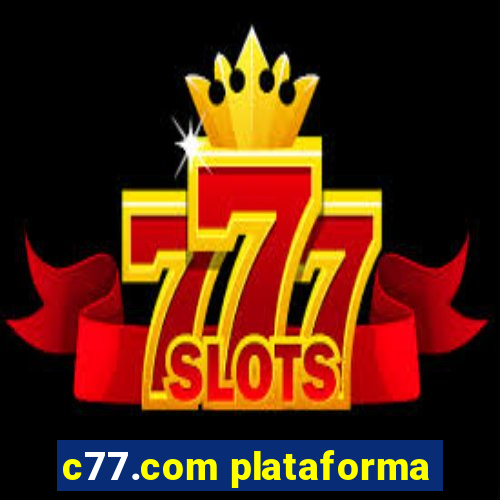 c77.com plataforma